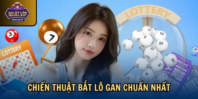 chien thuat du bao dau hieu lo gan sap ra Chiến thuật bắt lô gan chuẩn nhất