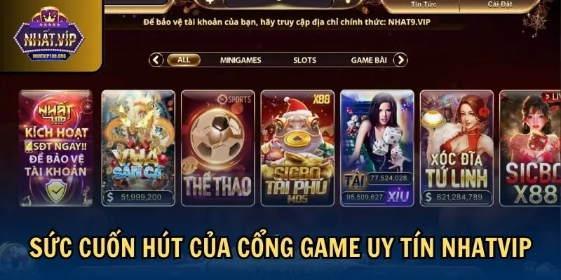 suc hut nhatvip Sức cuốn hút của cổng game uy tín Nhatvip
